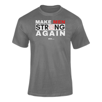 1776 Make Men Strong Again - T-shirt