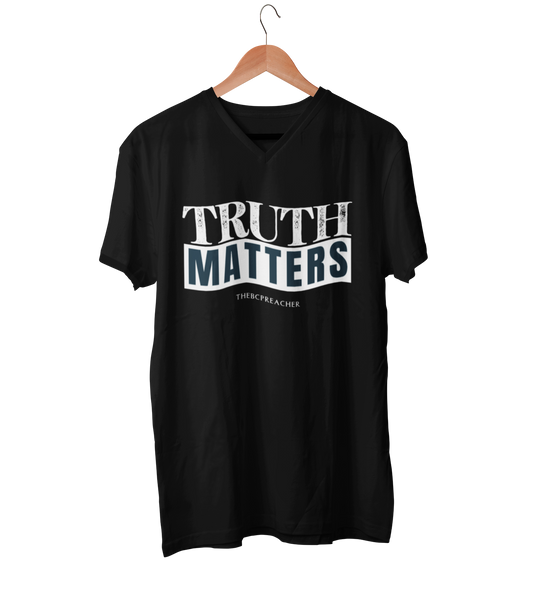 Truth Matters - Women's V-Neck T-Shirt