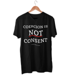 Coercion is Not Consent- Women's - V-Neck T-Shirt