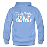 Do Not Consent - Hoodie - carolina blue