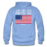 American Privilege - Adult Hoodie - carolina blue
