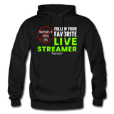 Watch a Live Streamer - Adult Hoodie - black