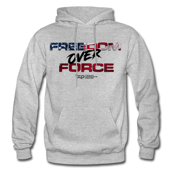 Freedom Over Force - Hoodie - heather gray