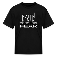 Faith Conquers Fear - Kids' Tee - black