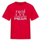 Faith Conquers Fear - Kids' Tee - red