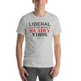 Liberal Supremacy - T-Shirt