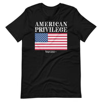 American Privilege - T-Shirt
