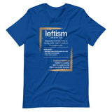 Definition Leftism - T-shirt